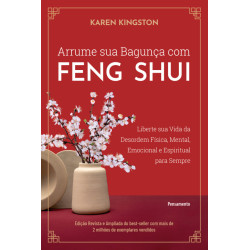 Arrume sua bagunça com Feng Shui